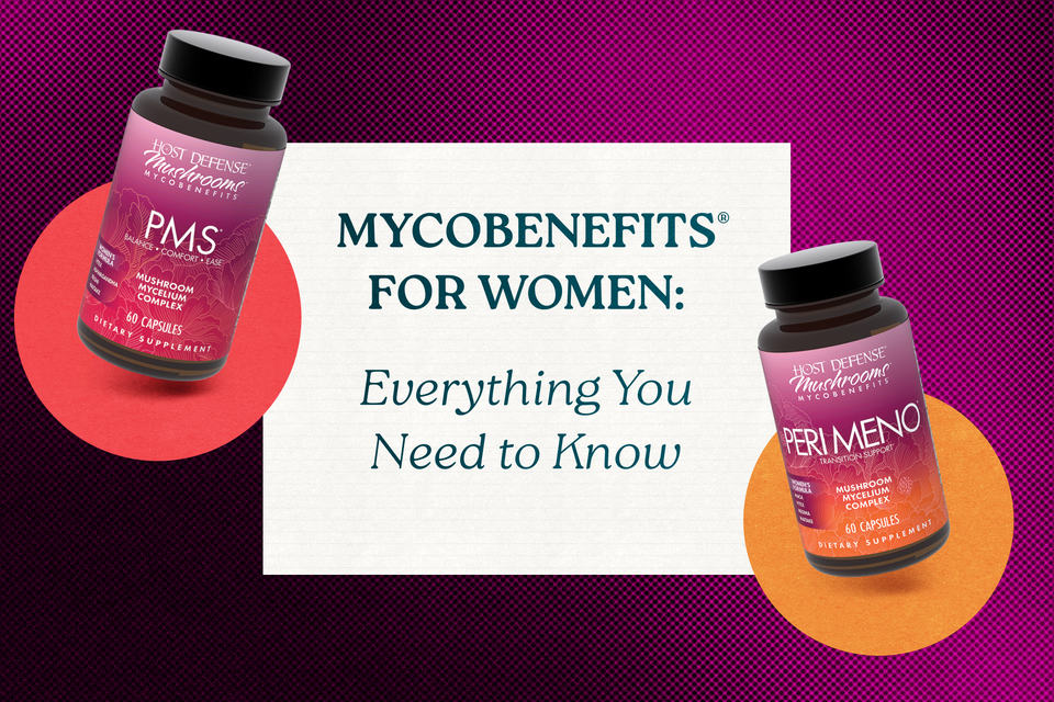 Mushrooms and Women’s Wellness: The Targeted Support of MycoBenefits®*