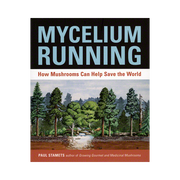 Book cover of 'Mycelium Running: How Mushrooms Can Help Save the World' by Paul Stamets, featuring a forest illustration and light blue title text on a black background.